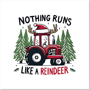 Nothing runs like a reindeer Posters and Art